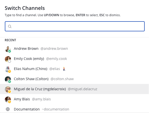 Switch channels and review member availability.