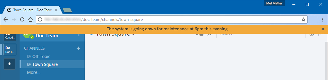 An example of system-wide notification in Mattermost that tells all users that the system will be going down for maintenance later that evening. System admins enable the banner and customize the text to display, as well as configure whether or not users can dismiss the banner.