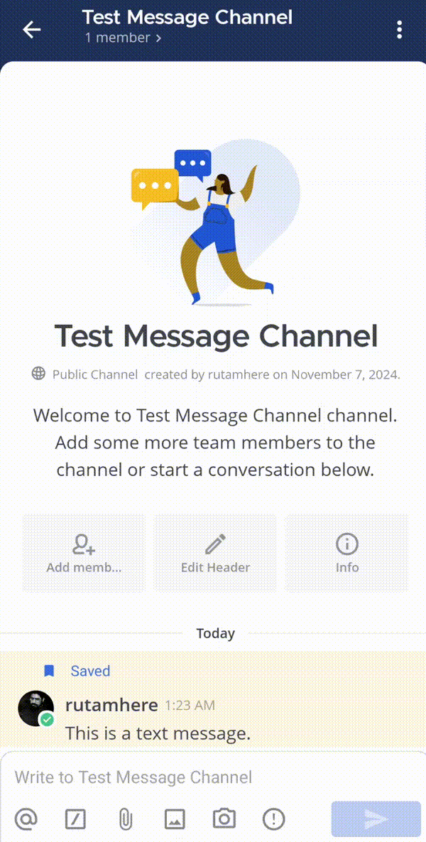 Tap and hold on a saved message in the channel to explore available options to unsave it.