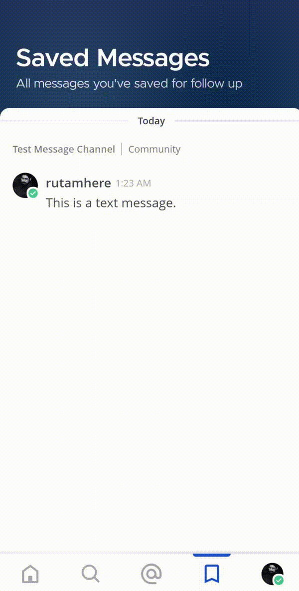 Tap and hold on a message in the saved messages list to explore available options to unsave it.