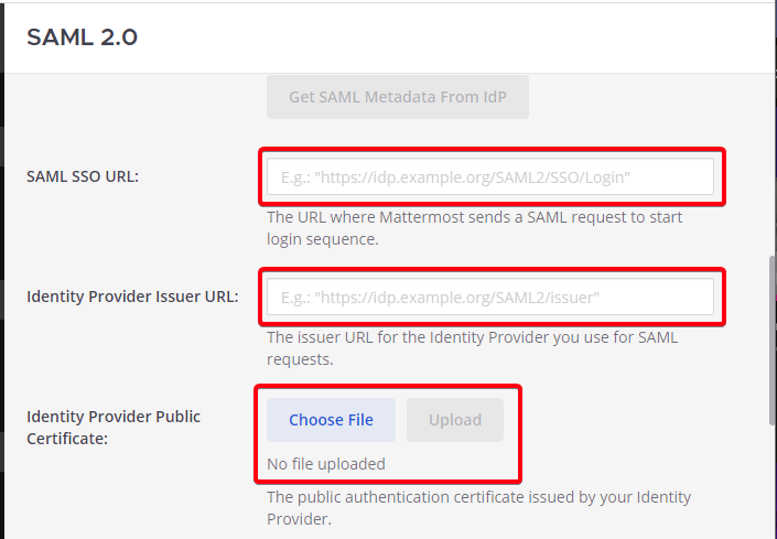 In the Mattermost System Console, go to Authentication > SAML 2.0 to manually enter the SAML SSO URL and Identity Provider Issuer URL, and upload the Identity Provider Public Certificate manually.