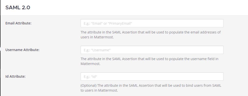 On the System Console SAML page, set attributes for the SAML Assertions used to update user information in Mattermost. Both Email Attribute and Username Attribute are required, and should match the values entered when configuring the SAML Test Connector in OneLogin.